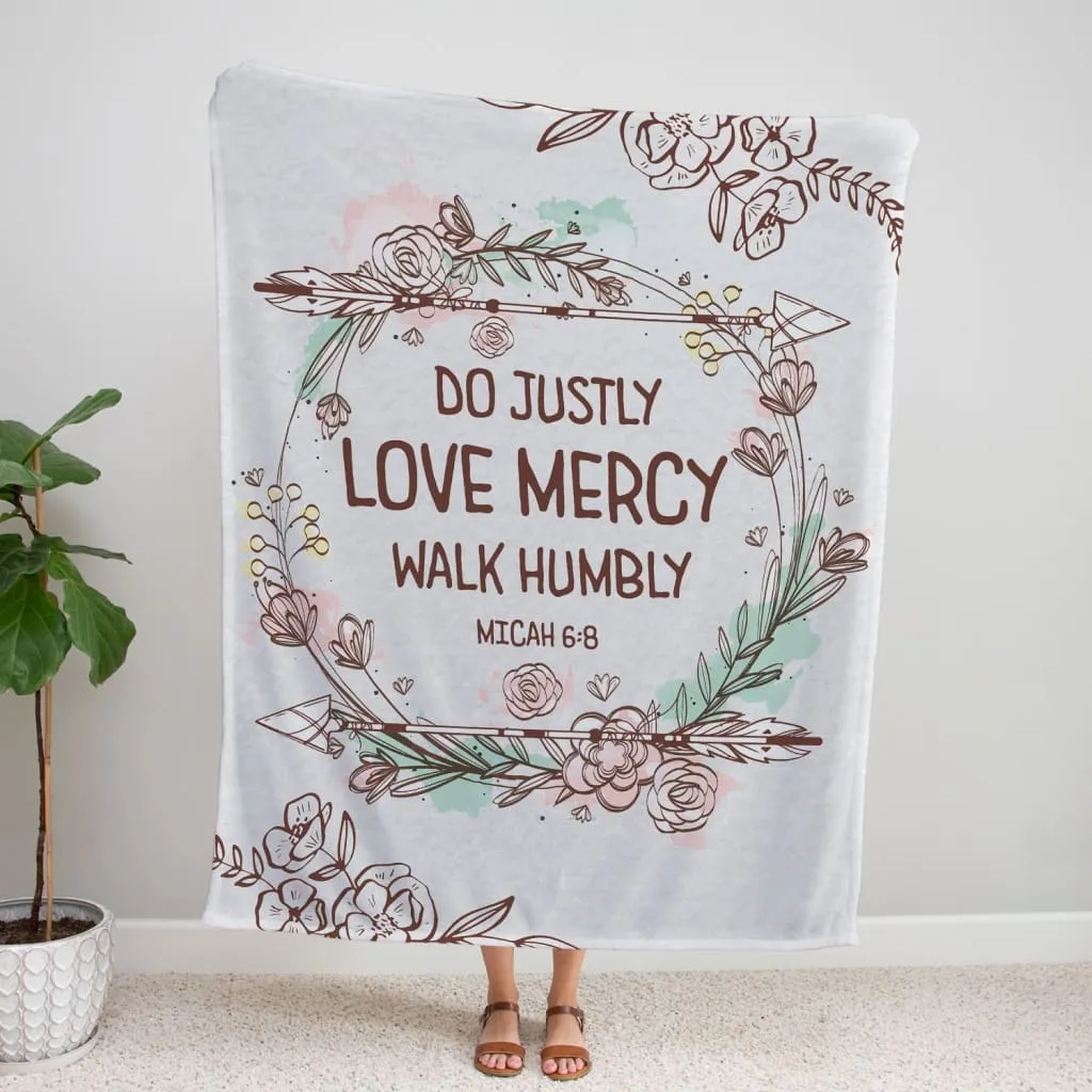 Do Justly Love Mercy Walk Humbly Micah 6 8 Fleece Blanket - Christian Blanket - Bible Verse Blanket