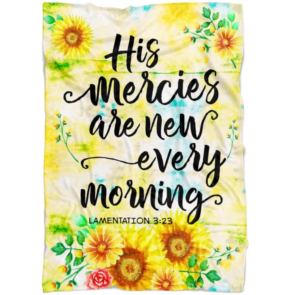 His Mercies Are New Every Morning Lamentations 323 Fleece Blanket - Christian Blanket - Bible Verse Blanket